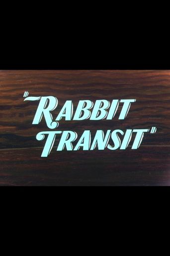 Rabbit Transit Poster