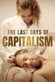  The Last Days of Capitalism Poster