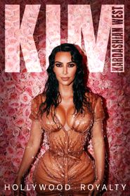  Kim Kardashian West: Hollywood Royalty Poster