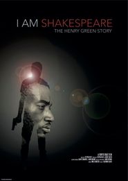  I Am Shakespeare: The Henry Green Story Poster