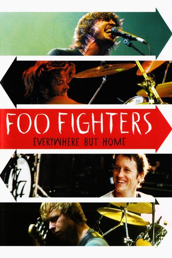  Foo Fighters: Everywhere But Home Poster