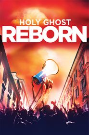  Holy Ghost Reborn Poster