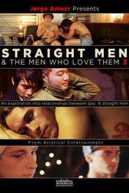  Jorge Ameer Presents Straight Men & the Men Who Love Them 3 Poster