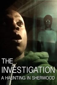  The Investigation: A Haunting in Sherwood Poster