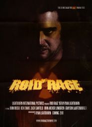  Roid Rage Poster