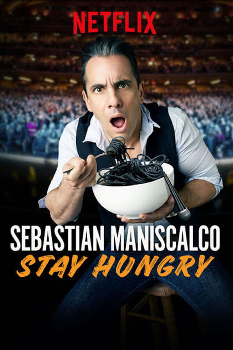 Sebastian Maniscalco: Stay Hungry Poster