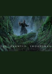  The Haunted Swordsman Poster
