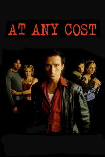  At Any Cost Poster