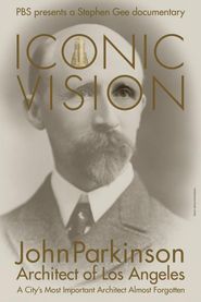  Iconic Vision: John Parkinson, Architect of Los Angeles Poster