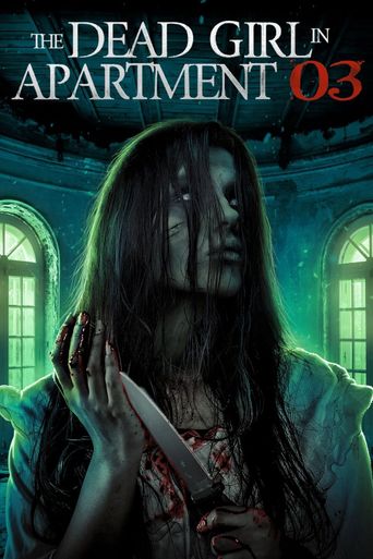  The Dead Girl in Apartment 03 Poster