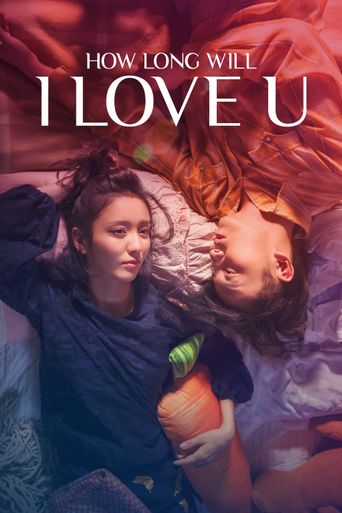  How Long Will I Love U Poster