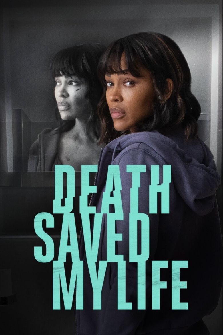 Death Saved My Life Poster