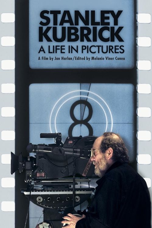 Stanley Kubrick: A Life in Pictures Poster