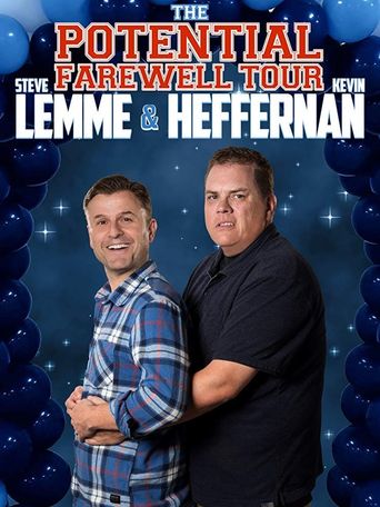  Steve Lemme & Kevin Heffernan: The Potential Farewell Tour Poster