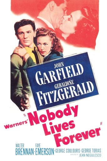  Nobody Lives Forever Poster