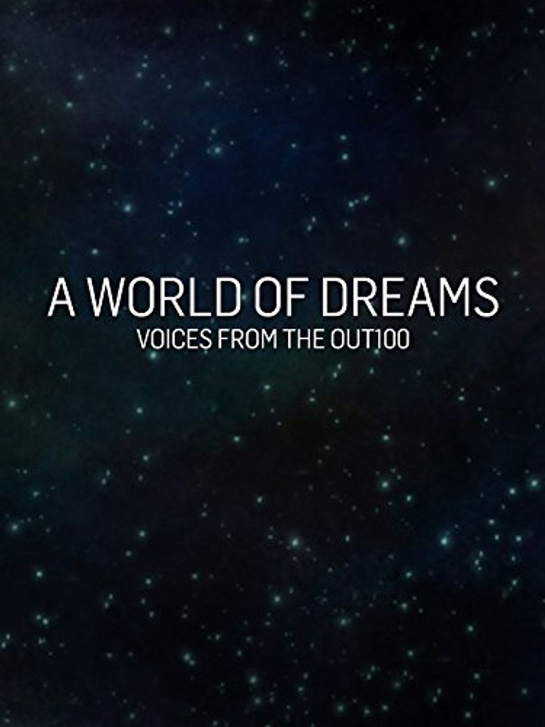 A World of Dreams: Voices from the Out100