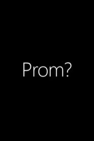  Prom?! Poster
