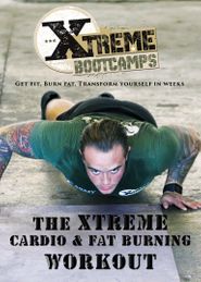  The Xtreme Boot Camps Cardio & Fat Burning Workout Poster