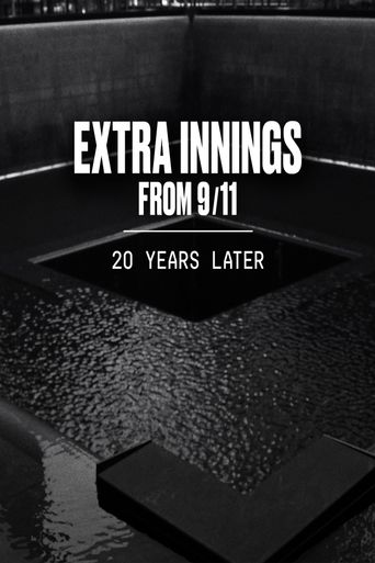 Extra Innings from 9/11: 20 Years Later Poster