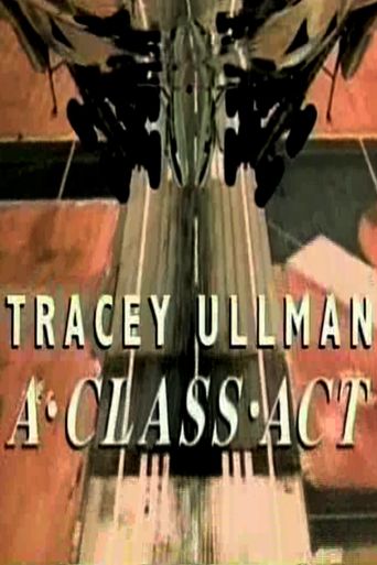  Tracey Ullman: A Class Act Poster