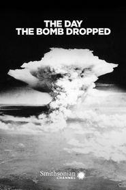  The Day the Bomb Dropped Poster