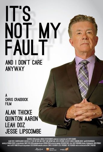  It's Not My Fault and I Don't Care Anyway Poster