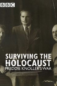 Surviving the Holocaust: Freddie Knoller's War Poster