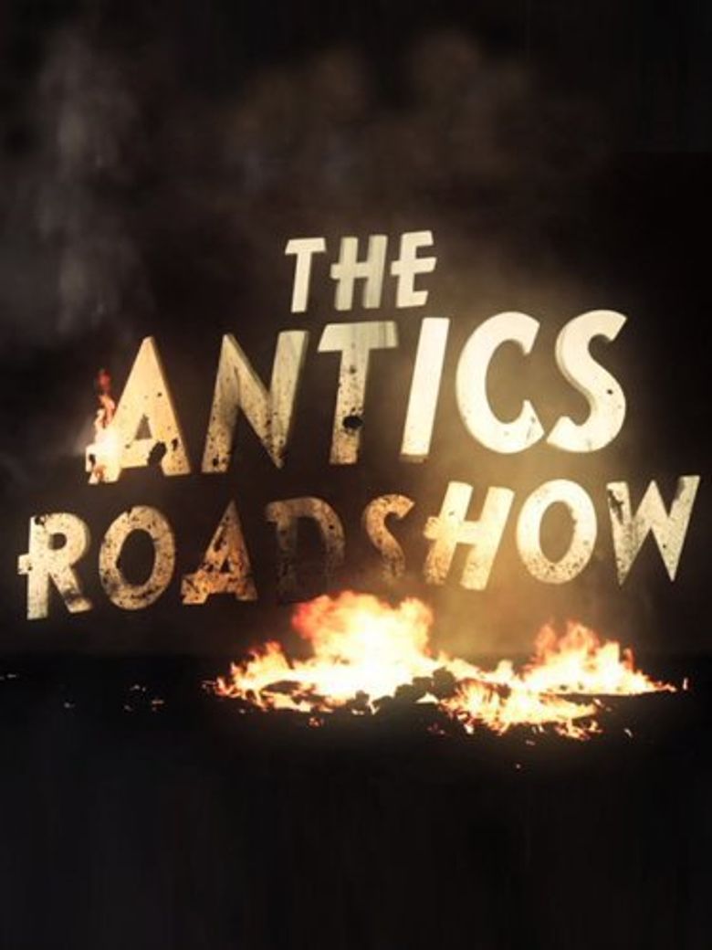 The Antics Roadshow Poster