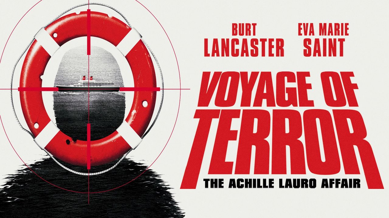 Voyage of Terror: The Achille Lauro Affair (1990): Where to Watch and ...