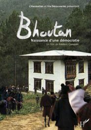  Bhutan: Birth of a Democracy Poster