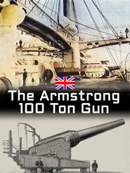  The Armstrong 100 Ton Gun Poster