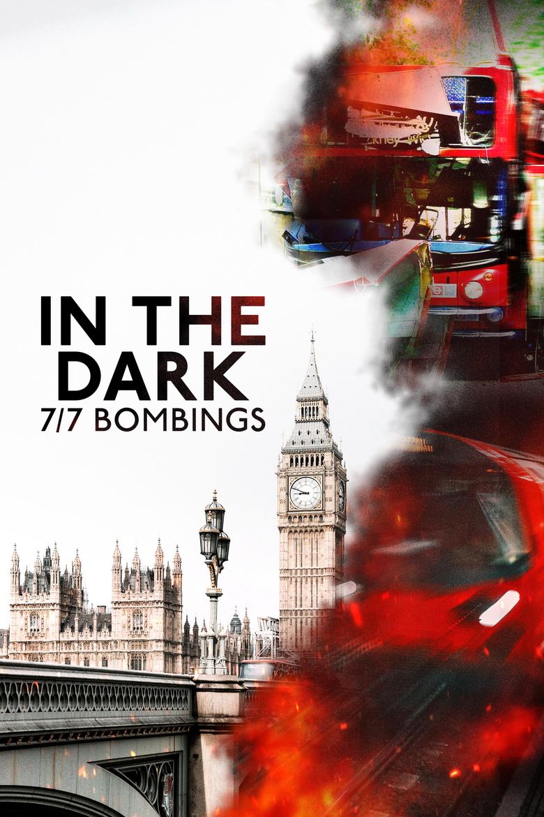 In the Dark: 7/7 Bombings