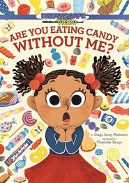  Are You Eating Candy Without Me? Poster