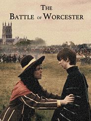  The Battle of Worcester Poster