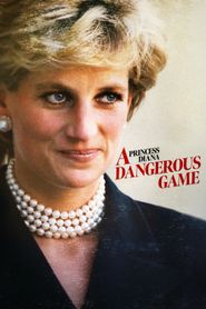  Princess Diana: A Dangerous Game Poster