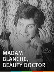  Madame Blanche, Beauty Doctor Poster