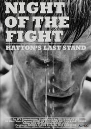  Night of the Fight: Hatton's Last Stand Poster