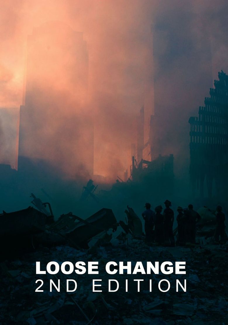 Loose Change: Second Edition Poster