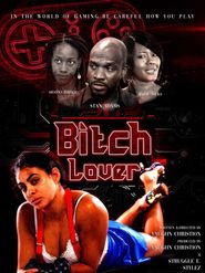  Bitch Lover Poster