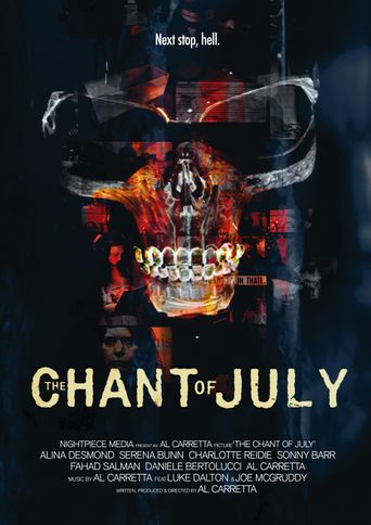  The Chant of July Poster