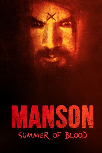 Manson: Summer of Blood (2024): Where to Watch and Stream Online | Reelgood