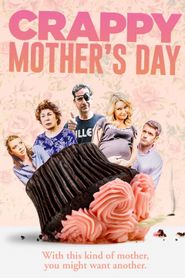  Crappy Mother's Day Poster