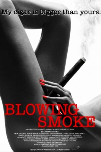  Blowing Smoke Poster