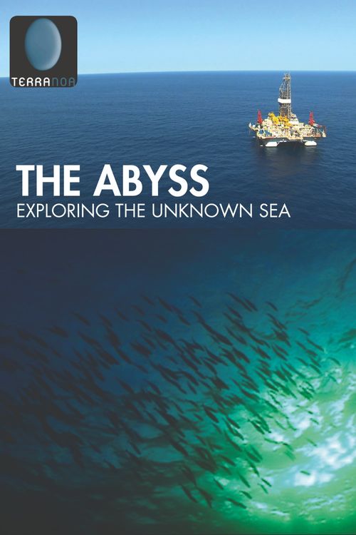 The Abyss, Exploring the Unknown Sea Poster