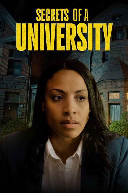 Secrets of a University (2023) Where to Watch and Stream Online Reelgood