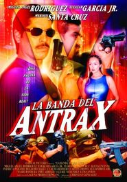  La banda del Antrax Poster