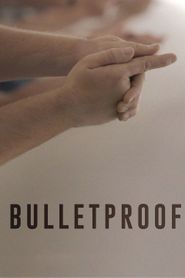  Bulletproof Poster