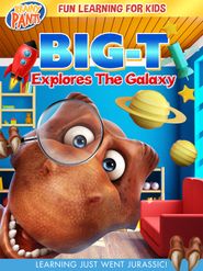  Big-T Explores the Galaxy Poster