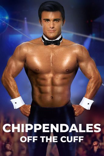  Chippendales Off the Cuff Poster