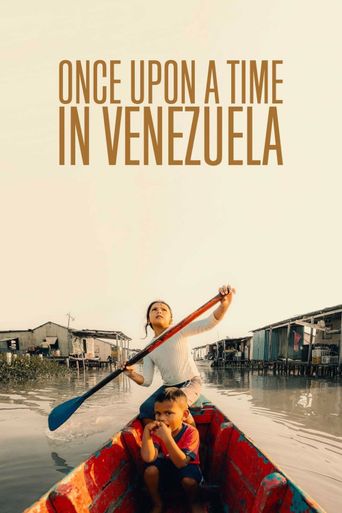  Once Upon A Time in Venezuela Poster